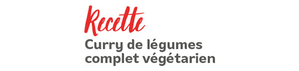 Curry végétarien Curry végétarien