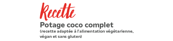 Potage coco Potage coco